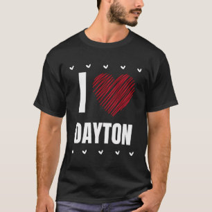 T-shirt I Love Dayton Prénom Cool Heart Funny Personnel