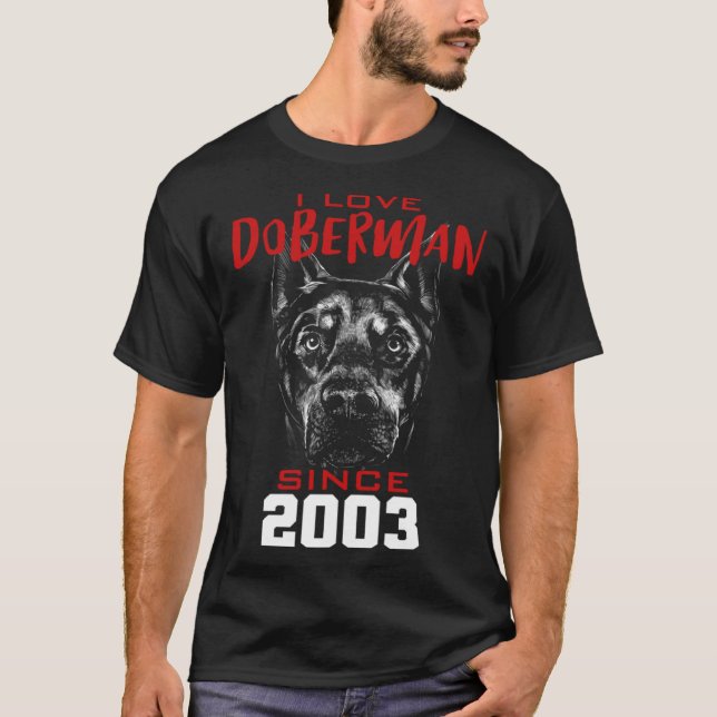 T-shirt I love doberman since 2003 (Devant)