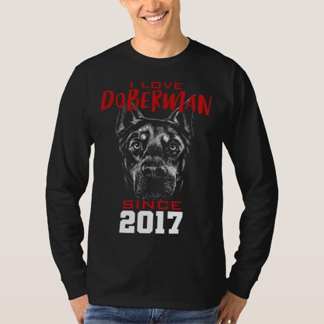 T-shirt I love doberman since 2017 (Devant)