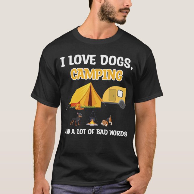 T-shirt I love dogs camping & a lot of bad words camper (Devant)