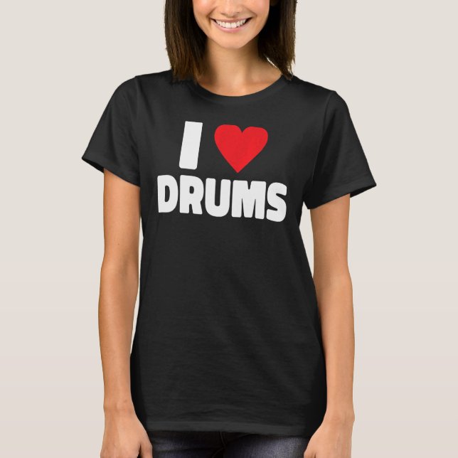 T-shirt I Love Drums Drummer 1 (Devant)