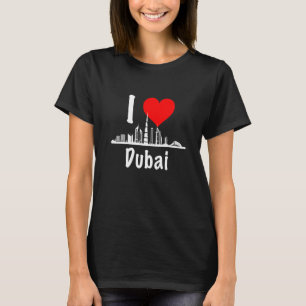 T-shirt I Love Dubai UAE Émirats Arabes Unis Skyscrapers
