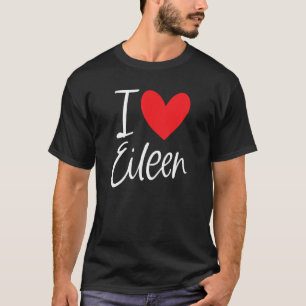 T-shirt I Love Eileen Nom Fille Personnalisée Femme Bff Fr