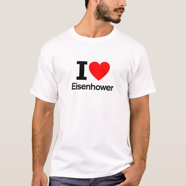 T-shirt I Love Eisenhower (Devant)