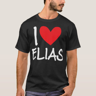 T-shirt I Love Elias Nom Hommes Personnalisés Guy BFF Ami