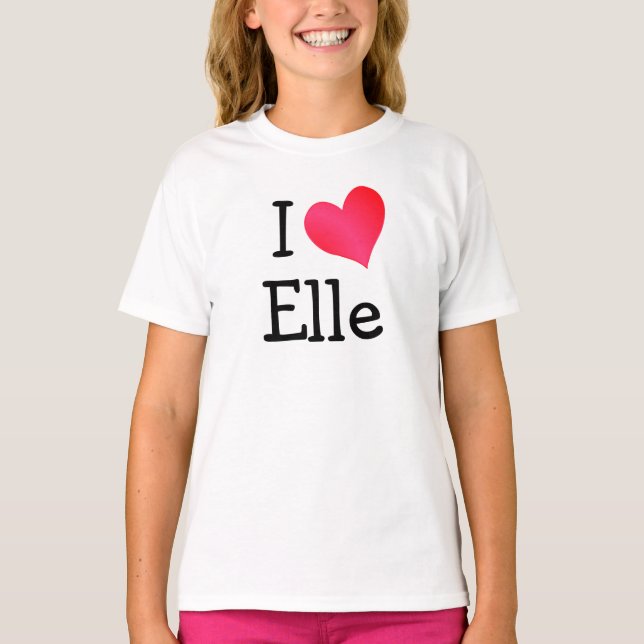 T-shirt I Love Elle (Devant)