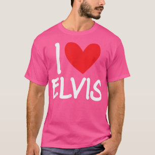 T-shirt I Love Elvis Nom Hommes Personnalisés Guy BFF Ami
