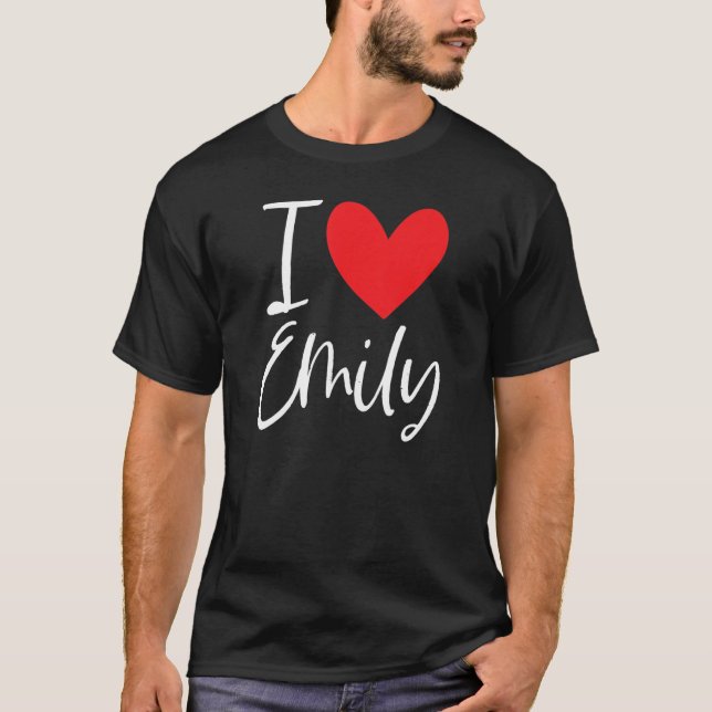 T-shirt I Love Emily Nom Fille Personnalisée Femme Bff Fri (Devant)