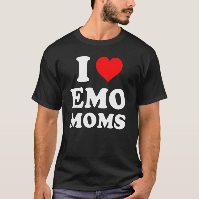T-shirt I Love Emo Moms (Devant)