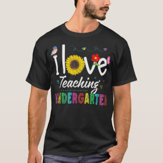 T-shirt I Love Enseignement Maternelle Tournesol Kindergar