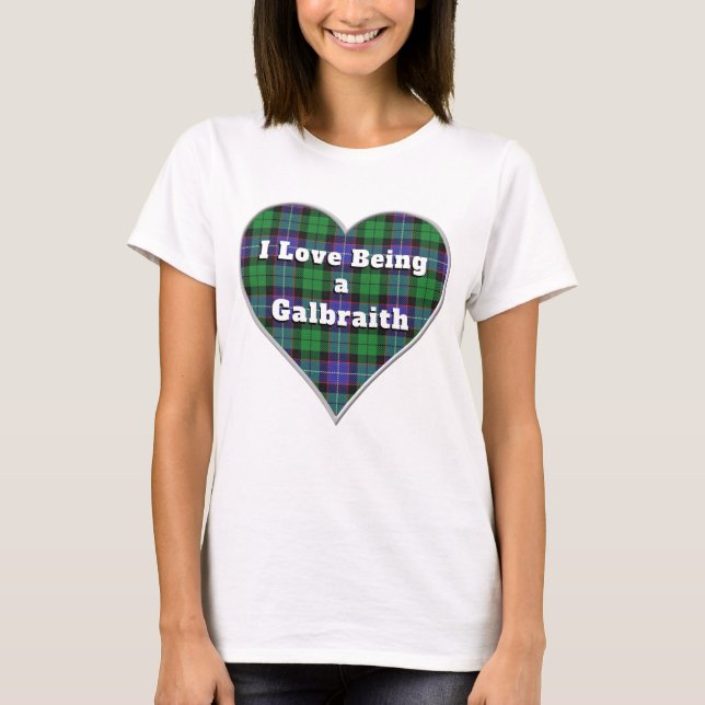 T-shirt I Love Être un Clan de Galbraith Tartan Coeur Plai (Devant)