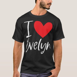 T-shirt I Love Evelyn Nom Fille Personnalisée Femme Bff Fr