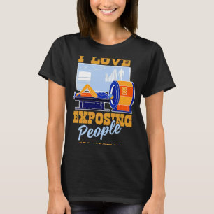 T-shirt I Love Exploration Personnes Rad Tech Life X ray T