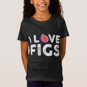 T-Shirt I Love Figs tenue Végétarienne Fig Plante