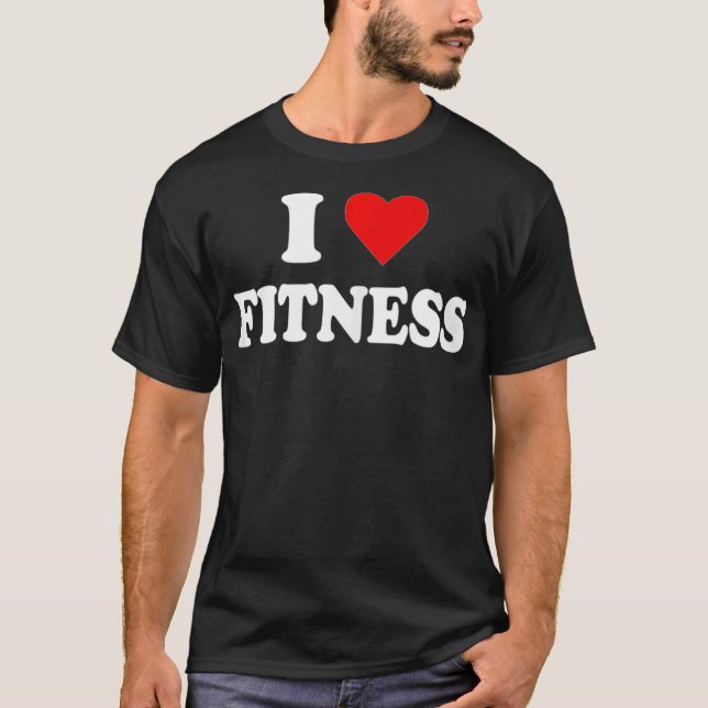 T-shirt I Love Fitness  (Devant)