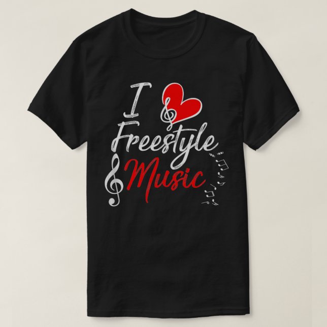 T-shirt I Love Freestyle Music (Design devant)