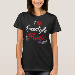 T-shirt I Love Freestyle Music Musicien Treble Clef