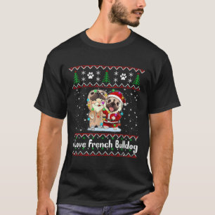 T-shirt I Love French Bulldog Wear Père Noël Suit Christma
