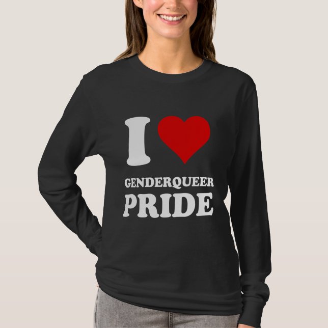 T-shirt I Love Genderqueer Pride (Devant)