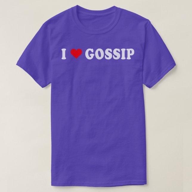 T-shirt I Love Gossip Baby Women Girls (Design devant)