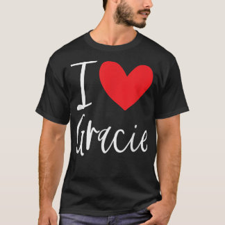 T-shirt I Love Gracie Nom Fille Personnalisée Femme BFF Fr