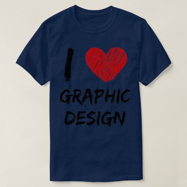 T-shirt I Love Graphic Design (Design devant)