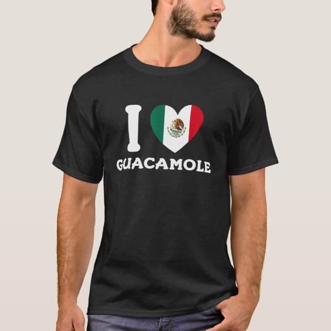 T-shirt I Love Guacamole Mexican Heart Flag Food   (Devant)