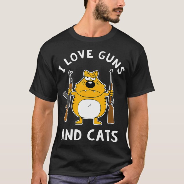 T-shirt I Love Guns and Cats with AK47 and a Shotgun 2nd (Devant)