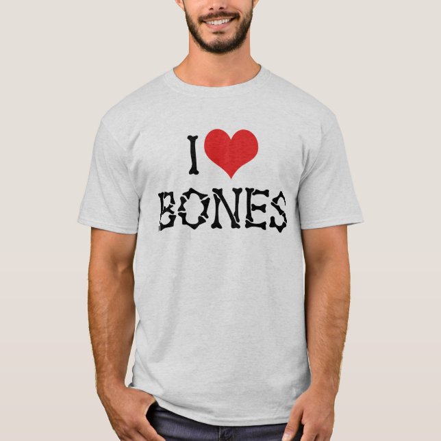 T-shirt I Love Heart Bones - Chiropractor Archeology Lover (Devant)