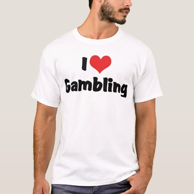 T-shirt I Love Heart Gambling - Las Vegas Casino Lover (Devant)