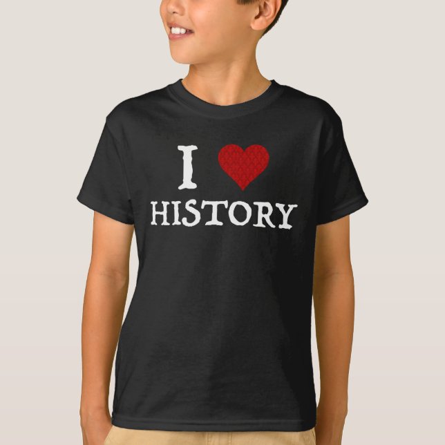 T-shirt I Love (Heart) History (Devant)