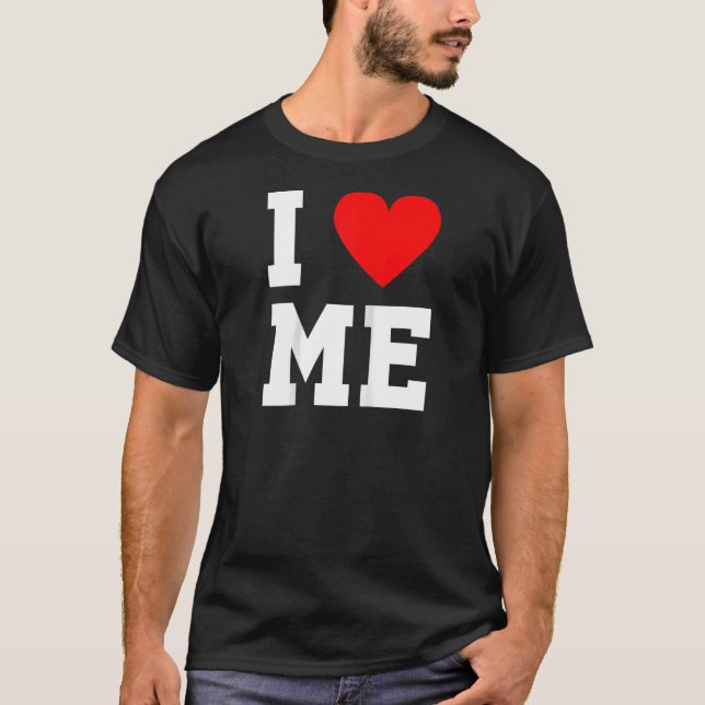 T-shirt I Love Heart Me Moi-Même Aimé Lovely Romantic Humo (Devant)