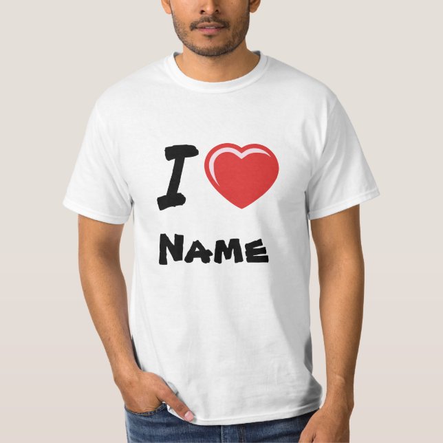 T-shirt I Love Heart Nom personnalisé (Devant)