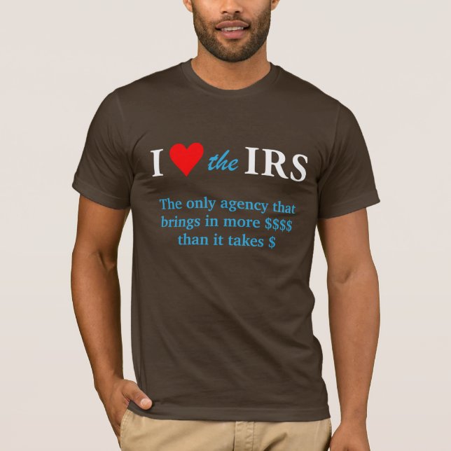 T-shirt I Love Heart the IRS (Devant)