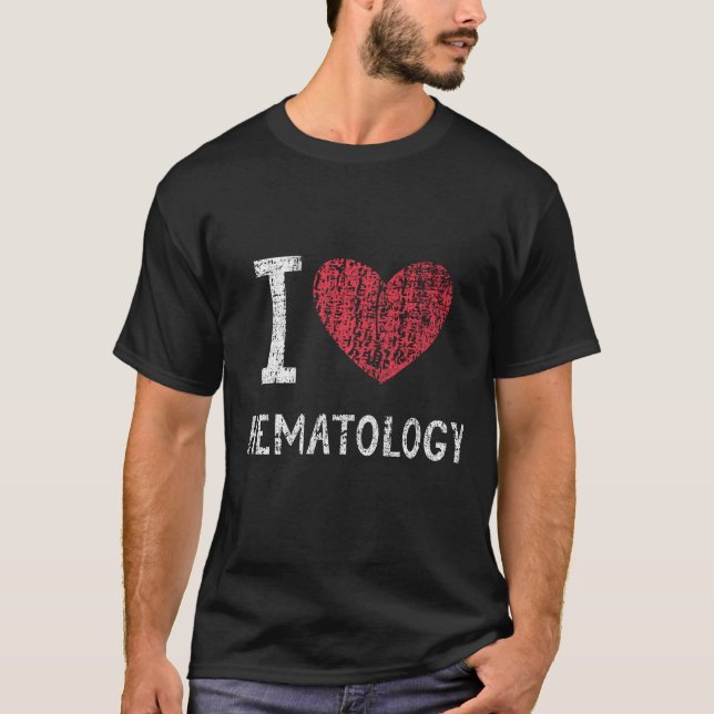 T-shirt I Love Hematology Don Pour Hommes Femmes Enfants (Devant)