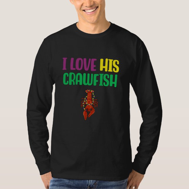 T-shirt I Love His Crawfish Mardi Gras Matching Couple Gir (Devant)