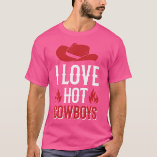T-shirt I Love Hot Cowboys Western Rodeo