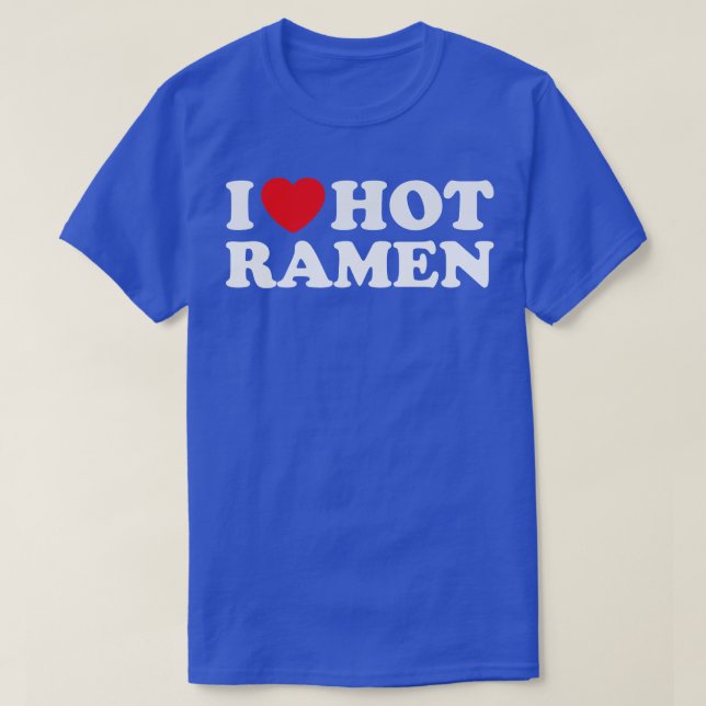 T-shirt I Love Hot Ramen (Design devant)