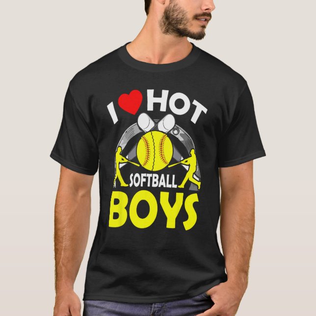 T-shirt I Love Hot Softball Boys Fathers Day (Devant)