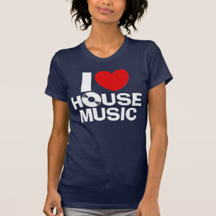 T-shirt I Love House Music