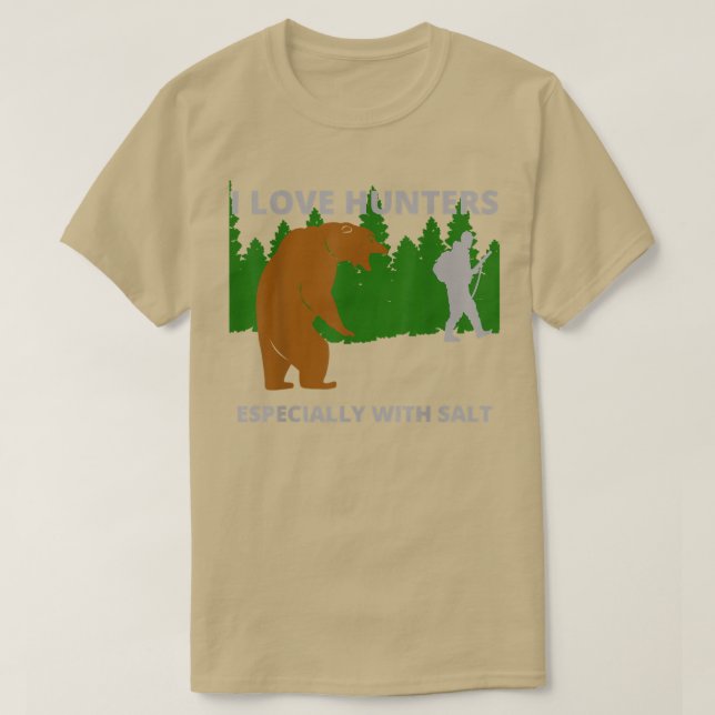 T-shirt I love huntersfunny sarcastic bear camping hunting (Design devant)