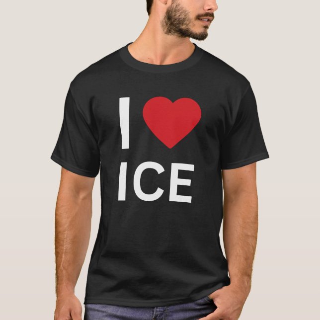 T-shirt I Love ICE Tee Patriotic Conservative  (Devant)