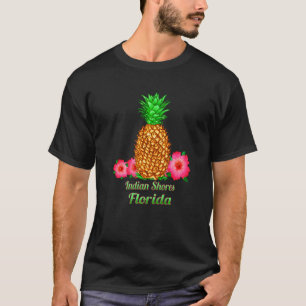 T-shirt I Love Indian Shores Florida Fl Pineapple Floral