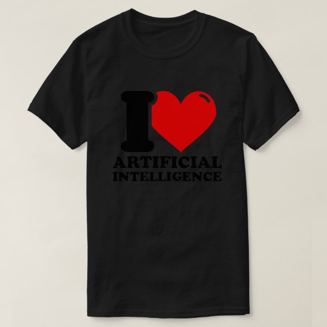 T-shirt I Love Intelligence artificielle 3 (Design devant)