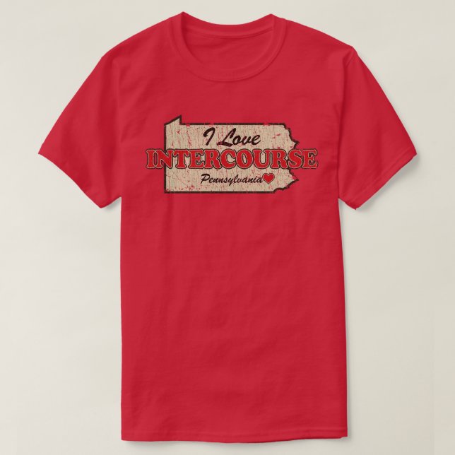T-shirt I Love Intercourse Pennsylvania 1814 (Design devant)