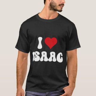 T-shirt I Love Isaac I Heart Isaac Saint Valentin