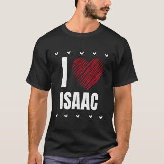 T-shirt I Love Isaac Prénom Cool Heart Funny Personali