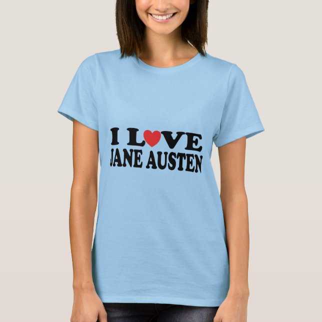 T-shirt I Love Jane Austen Livre Tee - shirt (Devant)