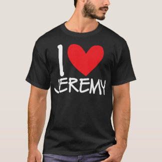 T-shirt I Love Jeremy Nom Coeur Personnalisé Hommes Guy BF
