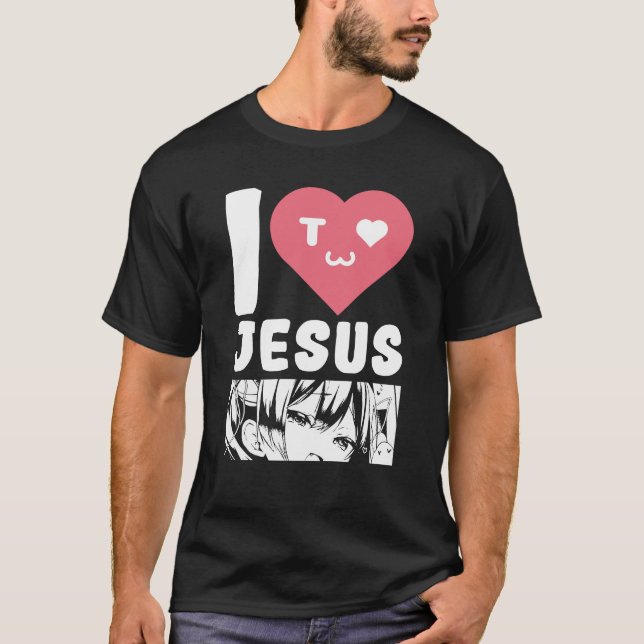 T-shirt I Love Jesus Anime Cartoon japonais (Devant)